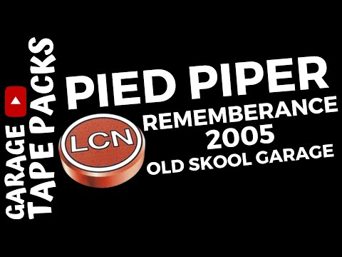 Pied Piper | La Cosa Nostra | Rememberance One | Old Skool Garage