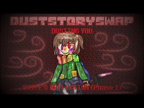 DustStoryswap: Dusting You ~ Knife's Reflection (Phase 1)