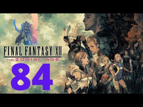 Final Fantasy XII The Zodiac Age Playthrough Part 84 Darksteel Hunt