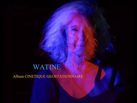 DON'T STAND LIKE A DUMMY - WATINE (album CINETIQUE GEOSTATIONNAIRE)