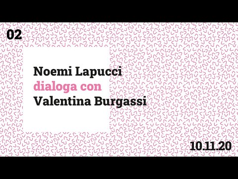 Noemi Lapucci dialoga con Valentina Burgassi