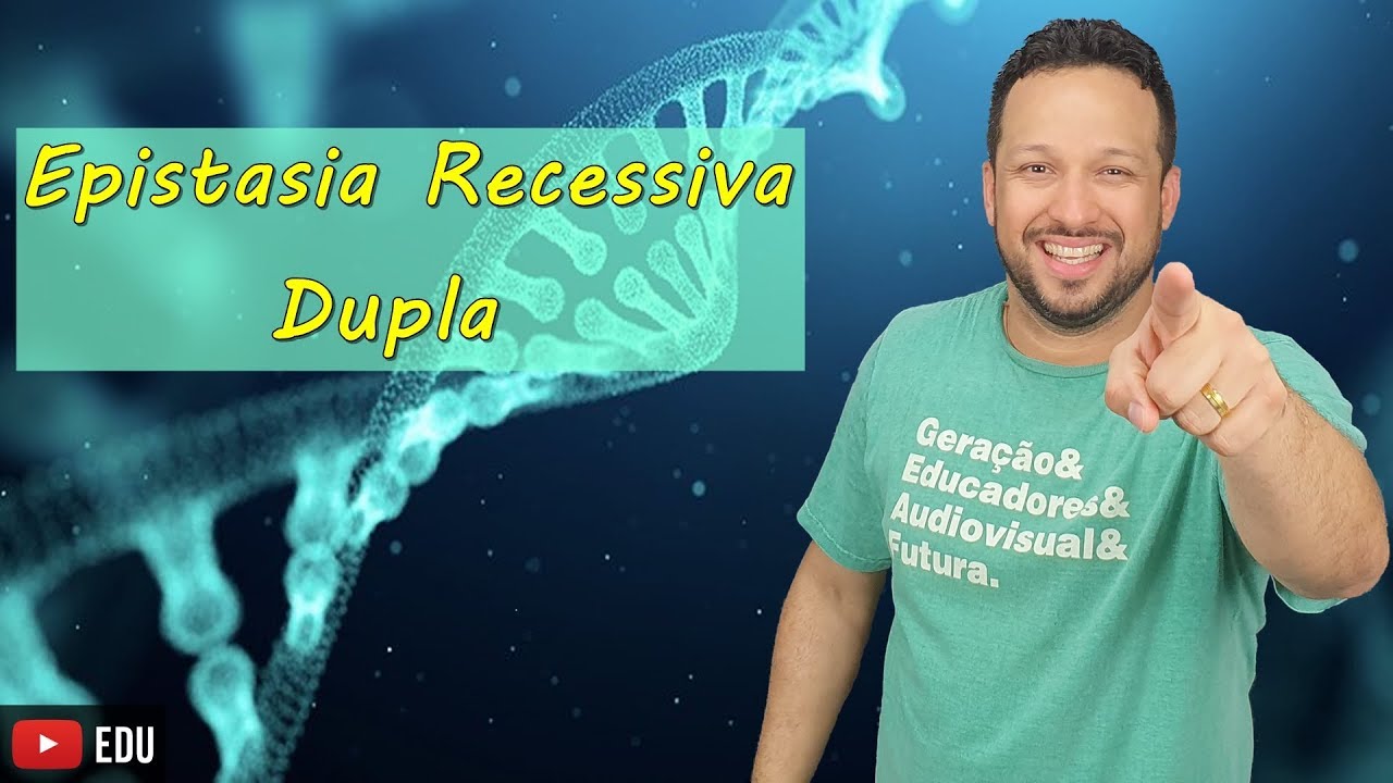 Epistasia Recessiva Dupla - Genética - Biologia com o Tubarão