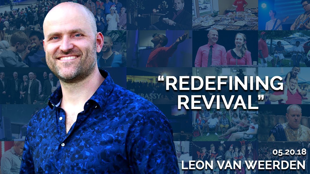 Redefining Revival | May 20th 2018 (Leon van Weerden)