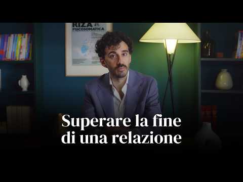 VIDEO Superare la fine di una relazione