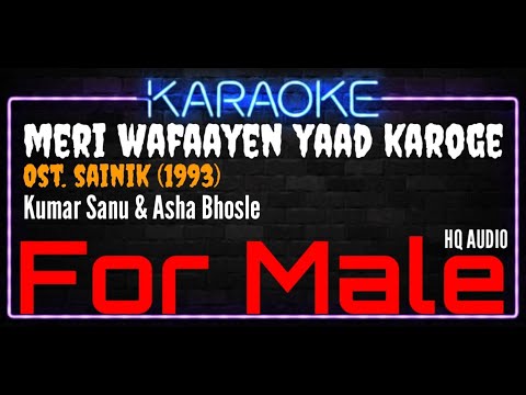 Karaoke Meri Wafaayen Yaad Karoge ( For Male ) - Kumar Sanu & Asha Bhosle Ost. Sainik (1993)