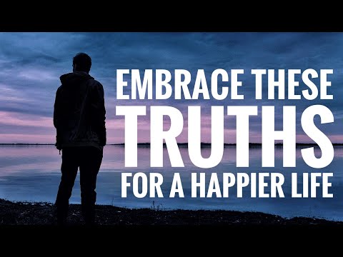 Accept these 10 Harsh Truths to make your life 1000 times better and happier