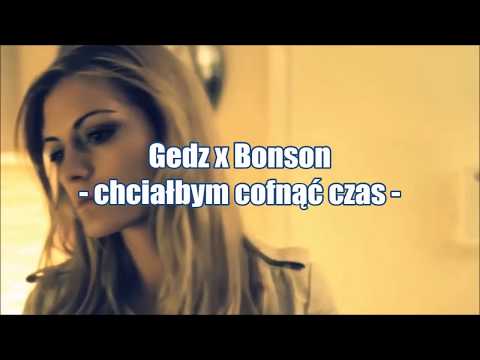 Bonson x Gedz - chciałbym cofnąć czas (Moocny B! Blend) 2020