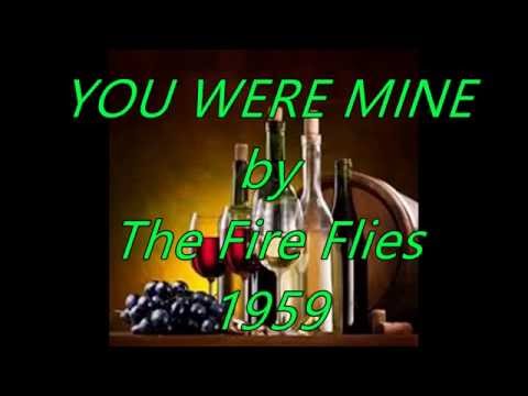 YOU WERE MINE by The Fire Flies (1959)