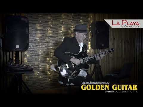 "LA PLAYA" - Guitar melody played by Alex Aizenberg (GOLDEN GUITAR)
