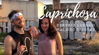 CAPRICHOSA Beatriz Luengo ft. Mala Rodriguez