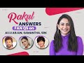 Rakul Preet Singh Answers Hilarious Fan Questions