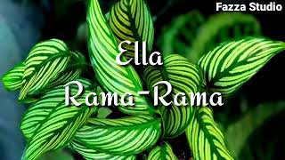 ELLA - RAMA RAMA [ Lirik ]