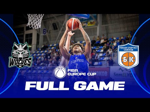 BC Wolves v Rilski sportist | Full Basketball Game | FIBA Europe Cup 2022-23