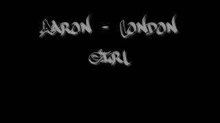 Aaron - London Girl