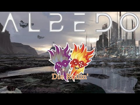 Die Rolling do Albedo