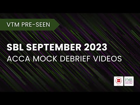 September 2023, ACCA Mock Exam Debrief VTM - Pre-seen
