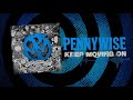 Pennywise - "Keep Moving On" (Full Album Stream)