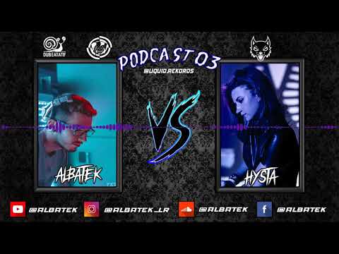 PODCAST 03 / Albatek Vs Hysta ( Gabber - HardCore Old School )