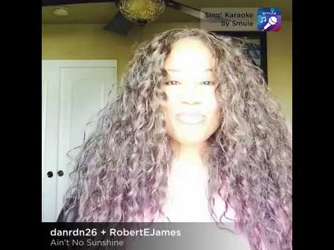 Cover Ain't No Sunshine Duet with RobertEJames