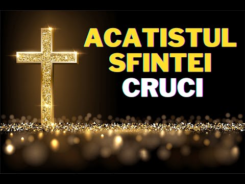 Acatistul Sfintei Cruci