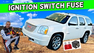 GMC YUKON XL IGNITION SWITCH FUSE LOCATION 2007 2008 2009 2010 2011 2012 2013 2014