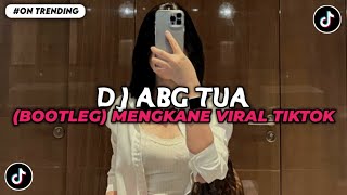 Download lagu DJ ABG TUA TINGKAHMU SEMAKIN GILA (BOOTLEG) MENGKANE VIRAL TIKTOK TERBARU 2025 mp3