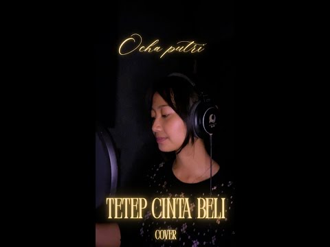 Ocha Putri - Tetep Cinta Beli // LIVE COVER