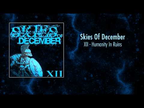 Skies Of December - Humanity In Ruins