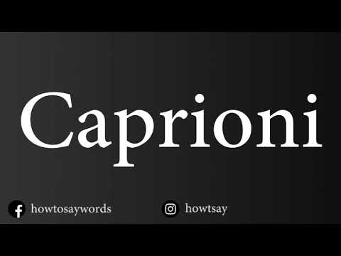How To Pronounce Caprioni