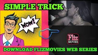 How to download Fliz movies web series!! Free free