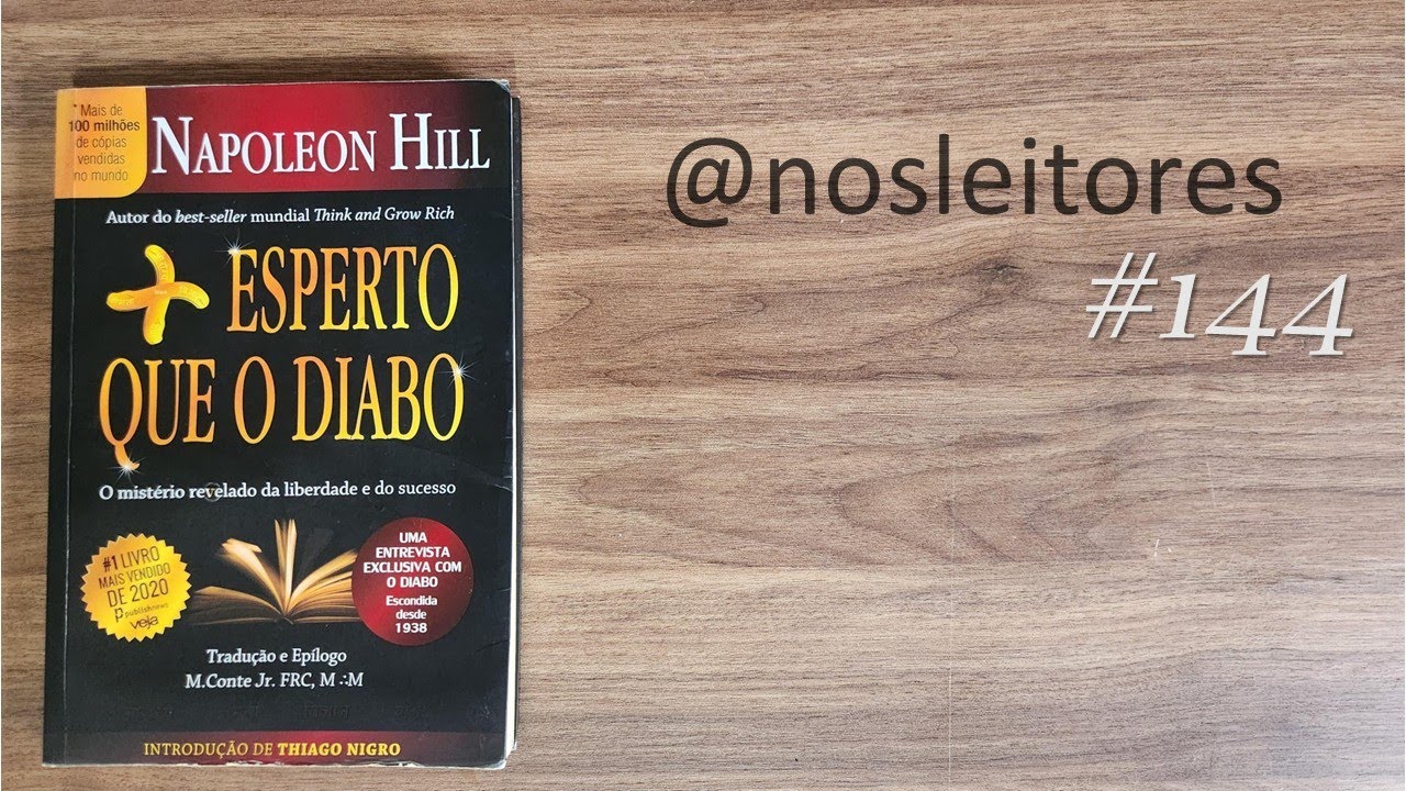 Napoleon Hill   Mais esperto que o diabo