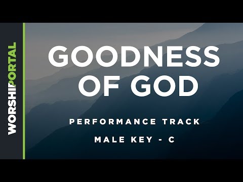 Goodness of God - Male Key of C - Performance Track