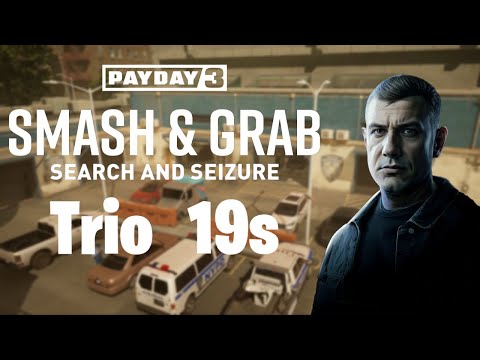 Payday 3 | Search And Seizure "Smash and Grab" Trio Speedrun 19s