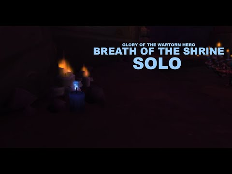 Glory of the Wartorn Hero - Breath of the Shrine [SOLO]