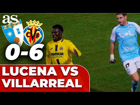 SUMMARY and GOALS of LUCENA vs VILLARREAL in the COPA del REY | AUDIO CARRUSEL
