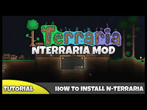 Terraria Tutorial || How To... Install The N Terraria Mod (Terraria 1.2.4)