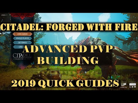 Citadel: Forged With Fire - NEW Advanced PVP Base Building