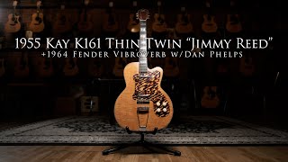 Video thumbnail for 1955 Kay K161 Thin Twin Jimmy Reed and 1964 Fender Vibroverb by Emerald City Guitars