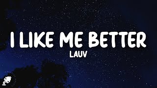 Download lagu Lauv - I Like Me Better (Lyrics) mp3