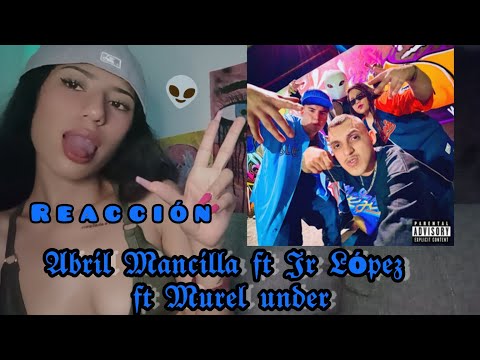 Reacción a La Escuela de La Grosería - Abril Mancilla ft Jr López ft Murel under