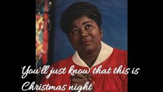 Mahalia Jackson   Christmas Comes To Us All Once A Year with lyrics