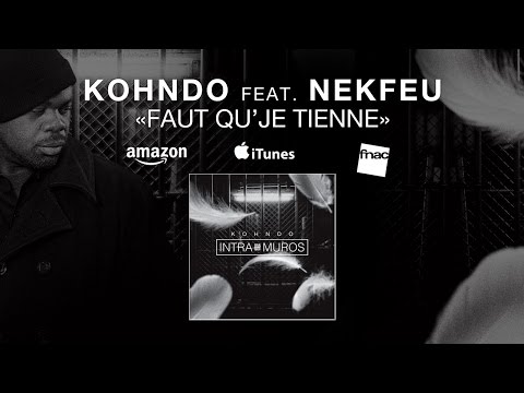 Kohndo Ft. Nekfeu - Faut qu'je tienne (Audio)