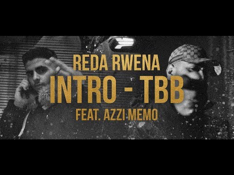 Reda Rwena - INTRO/TBB feat. Azzi Memo (prod. von Veteran & Zeeko) [Official HD Video]