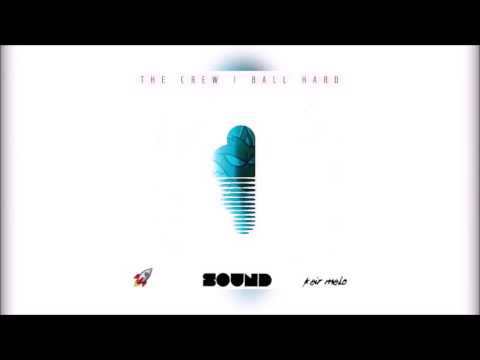 KEIR MELO & Will Easy - "Sound" W/Lyrics + (Official Promo Video) [TCBH Exclusive]