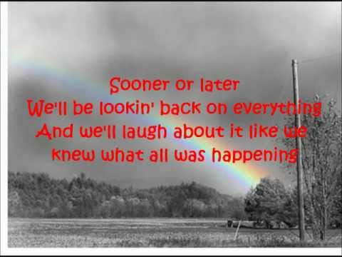 sooner or later - michael tolcher (lyrics)