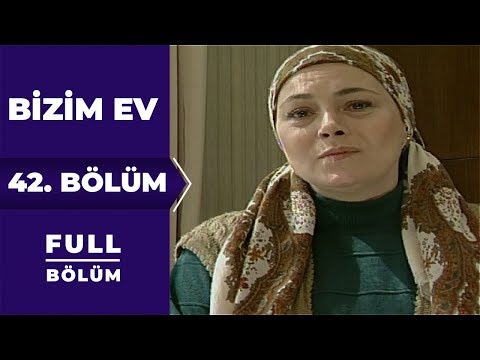 Bizim Ev | 42. Bölüm