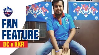 DC Fan Feature ft. Himanshu | DC v KKR | IPL 2021