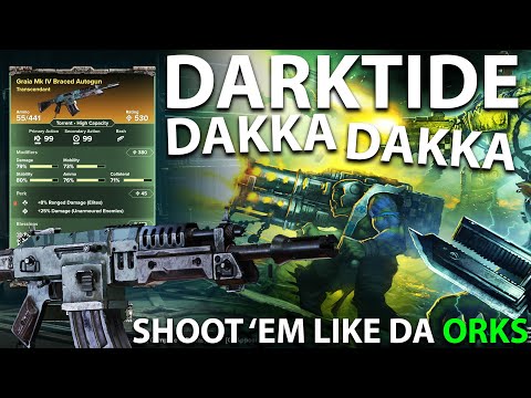 DAKKA DAKKA!! Use the SHOOTAH like an ORK | Warhammer 40K: Darktide | Damnation | (No Commentary)