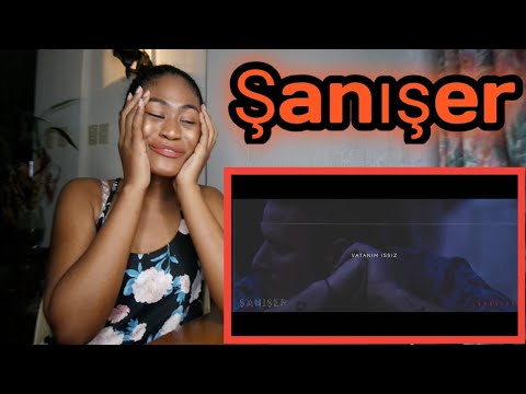 Şanışer - Vatanım Issız | Reaction