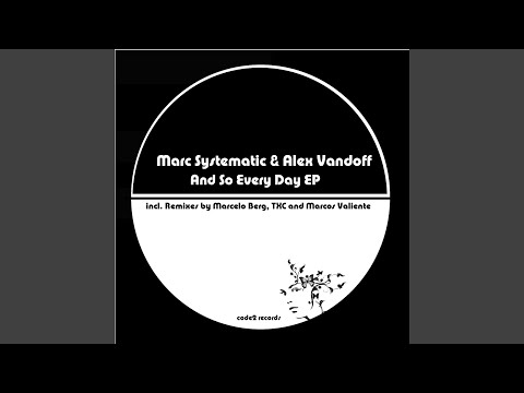 And So Every Day (Marcos Valiente Remix)